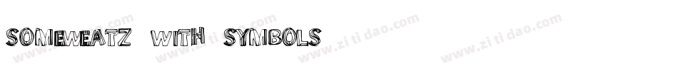 SomeWeatz_with_symbols字体转换