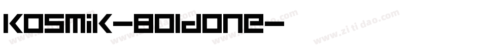 Kosmik-BoldOne字体转换