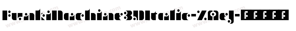 FunkMachine3DItalic-ZAeJ字体转换