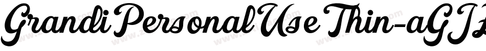 GrandiPersonalUseThin-aGJE字体转换