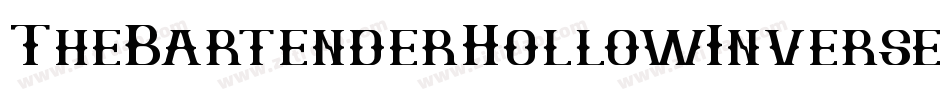 TheBartenderHollowInverse-ywLLq字体转换
