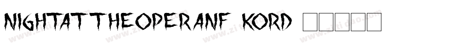 NightAtTheOperaNf-KOrD字体转换