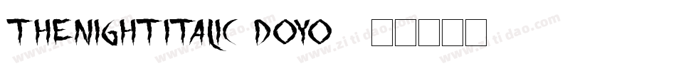 TheNightItalic-DOYo3字体转换