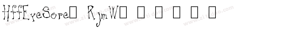 HffEyeSore-RjmW字体转换