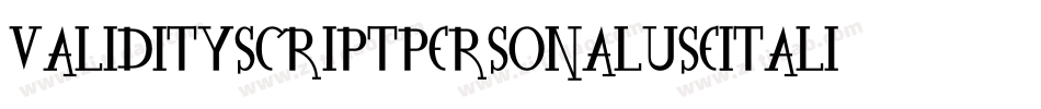 ValidityscriptpersonaluseItali-ZVJxZ字体转换