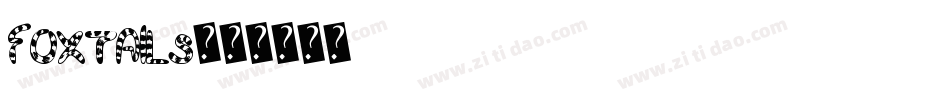 Foxtails字体转换