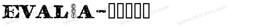 EVALIA字体转换