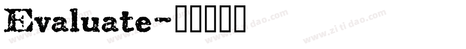 Evaluate字体转换