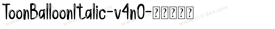 ToonBalloonItalic-v4nO字体转换