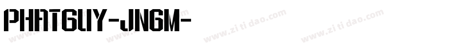 PhatGuy-Jngm字体转换
