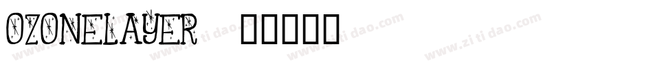 OZONELAYER字体转换