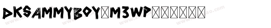 Dksammyboy-M3wp字体转换