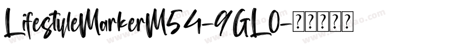 LifestyleMarkerM54-9GL0字体转换