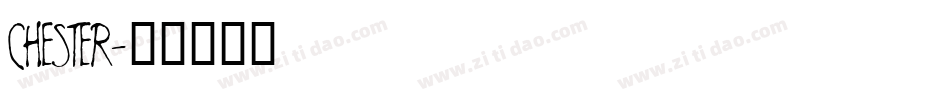 CHESTER字体转换