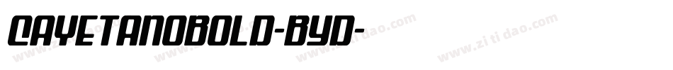 CayetanoBold-BYd字体转换