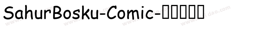 SahurBosku-Comic字体转换