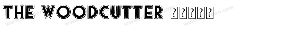 The-Woodcutter字体转换