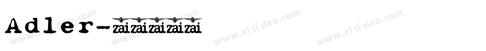 Adler字体转换