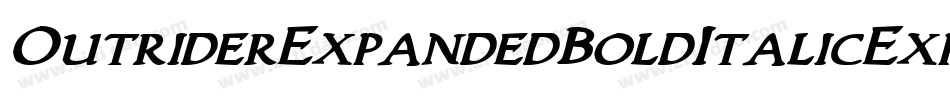 OutriderExpandedBoldItalicExpandedBoldItalic-joKj字体转换