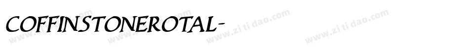 coffinstonerotal字体转换
