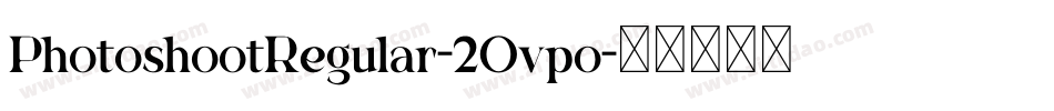 PhotoshootRegular-2Ovpo字体转换