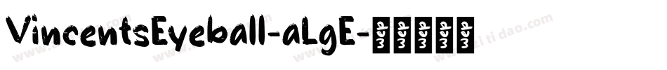 VincentsEyeball-aLgE字体转换