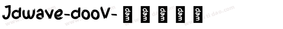 Jdwave-dooV字体转换