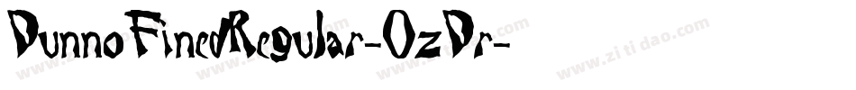 DunnoFinedRegular-0zDr字体转换