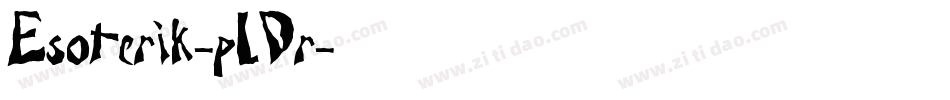 Esoterik-pLDr字体转换