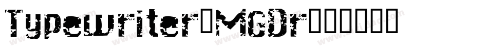 Typewriter-MGDr字体转换