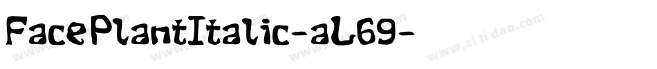 FacePlantItalic-aL69字体转换