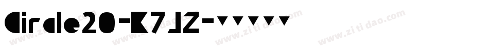Circle20-K7JZ字体转换