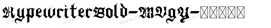 HypewriterBold-MVgY字体转换
