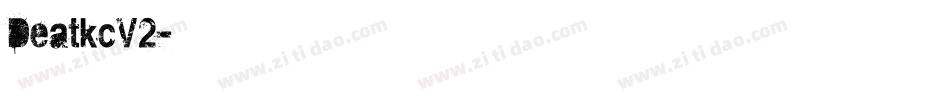 DeatkcV2字体转换