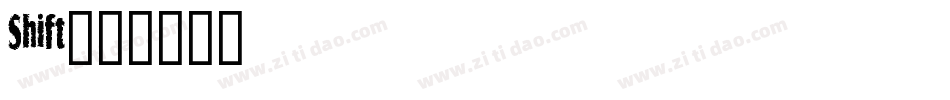 Shift字体转换