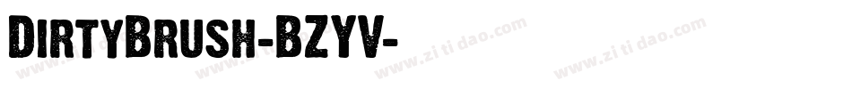 DirtyBrush-BZYV字体转换