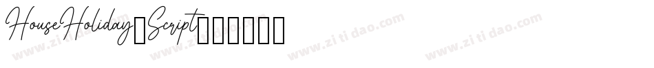 HouseHoliday-Script字体转换