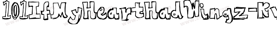 101IfMyHeartHadWingz-Rv6V字体转换