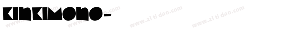 kinkimono字体转换