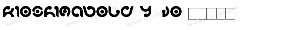 KioshimaBold-Y9VO字体转换