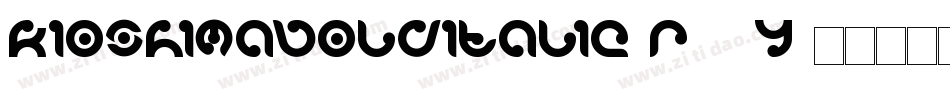 KioshimaBoldItalic-r10y字体转换 KioshimaBoldItalic-r10y字体转换
