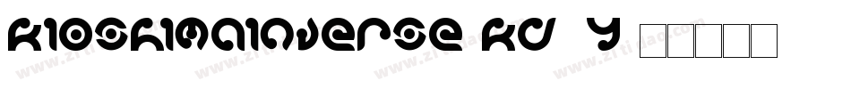 KioshimaInverse-KD1y字体转换