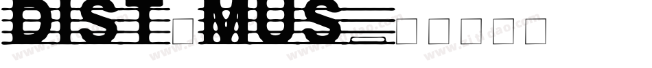 dist_mus字体转换