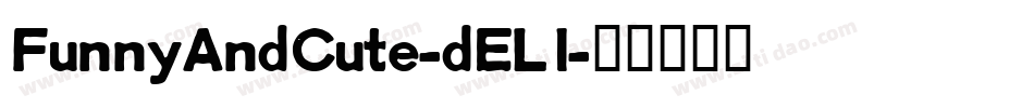 FunnyAndCute-dELl字体转换