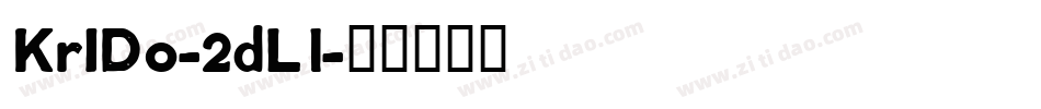 KrIDo-2dLl字体转换