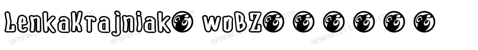 LenkaKrajniak-woBZ字体转换