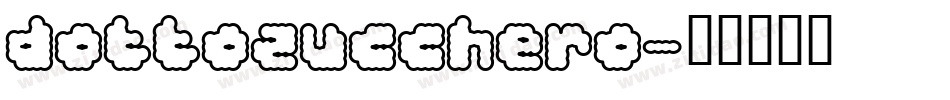 dottozucchero字体转换