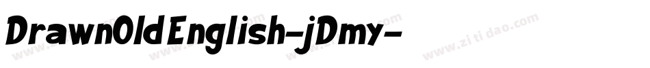 DrawnOldEnglish-jDmy字体转换