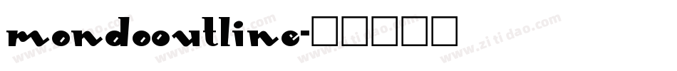 MondoOutline字体转换