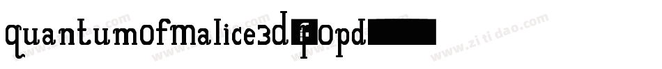 QuantumOfMalice3D-P0pd字体转换